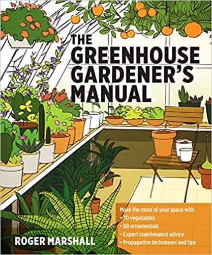 The Greenhouse Gardener’s Manual by Roger Marshall review